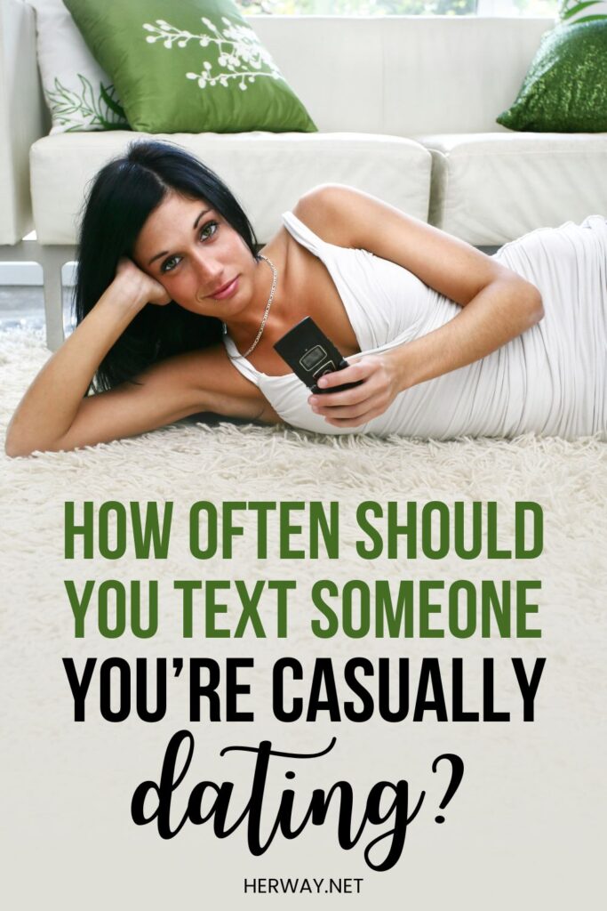 How Often Should You Text Someone You’re Casually Dating? Pinterest